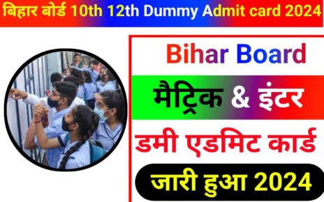 Bihar Board 10th 12th Dummy Admit Card 2024 Link Active